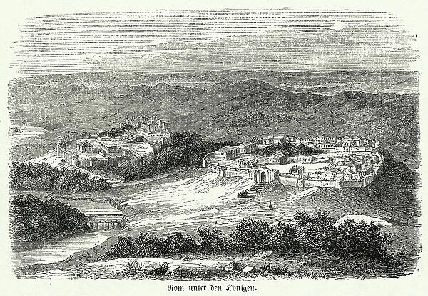 Rome in the time of its kings (engraving)