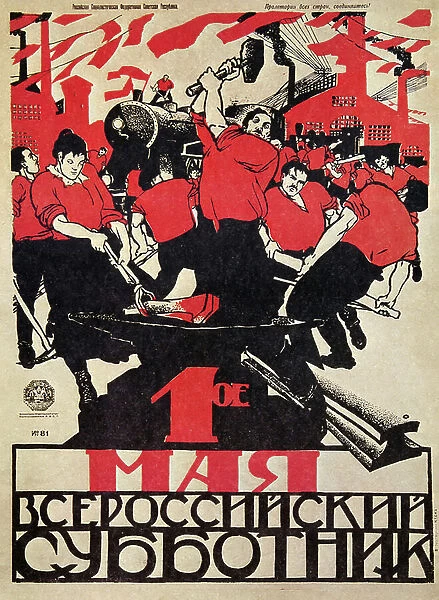 RUSSIAN REVOLUTION 'May Day: Volunteer Labor Day for All Russians!'