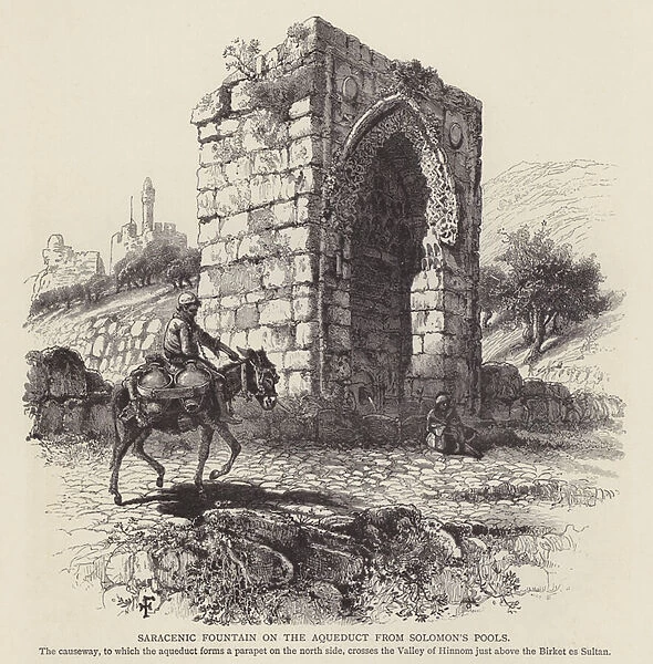 Saracenic Fountain on the aqueduct from Solomons Pools (engraving)