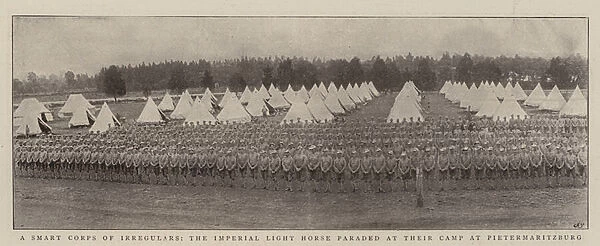 A Smart Corps of Irregulars, the Imperial Light Horse paraded at their Camp at Pietermaritzburg (b  /  w photo)