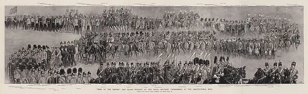'Sons of the Empire', the Grand Pageant at the Royal Military Tournament at the Agricultural Hall (engraving)