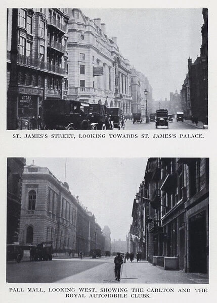 St Jamess Street, looking towards St Jamess Palace; Pall Mall, looking west, showing the Carlton and the Royal Automobile Clubs (b  /  w photo)