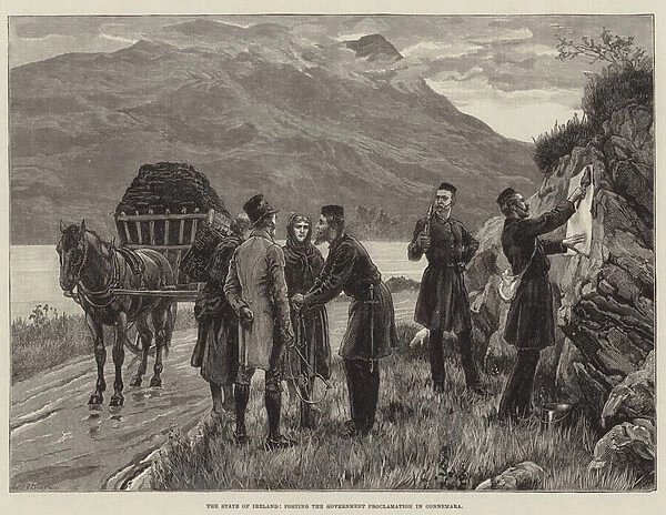 The State of Ireland, posting the Government Proclamation in Connemara (engraving)