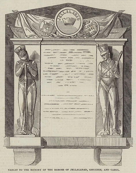 Tablet to the Memory of the Heroes of Jellalabad, Ghuznee, and Cabul (engraving)