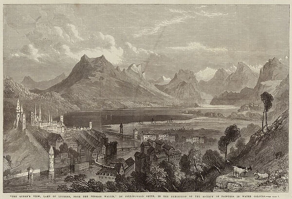 'The Queens View, Lake of Lucerne, from the Pension Wallis'(engraving)