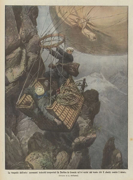 The tragedies of the air, German aeronauts transported from Berlin to Croatia and killed there by... (colour litho)