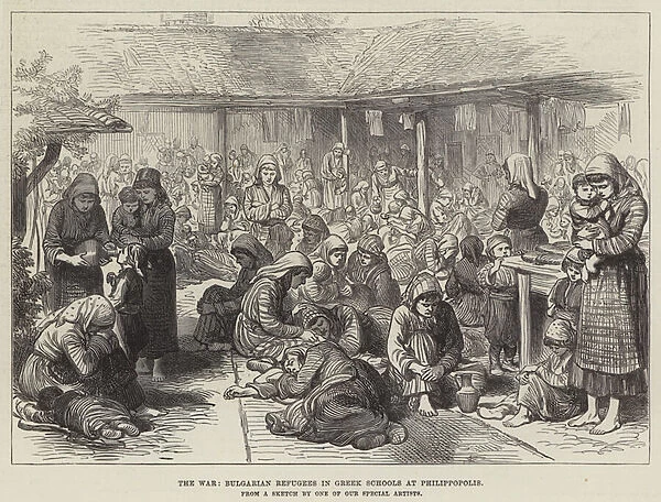 The War, Bulgarian Refugees in Greek Schools at Philippopolis (engraving)