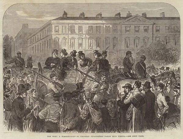 The War, a Waggon-Load of Prussian Vivandieres taken into Vienna (engraving)