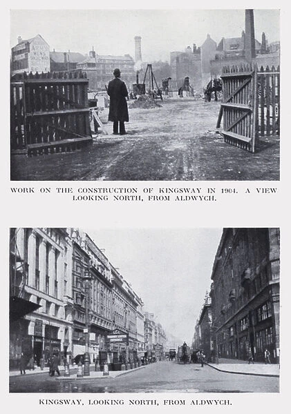 Work on the construction of Kingsway in 1904, a view looking north, from Aldwych; Kingsway, looking north, from Aldwych (b  /  w photo)