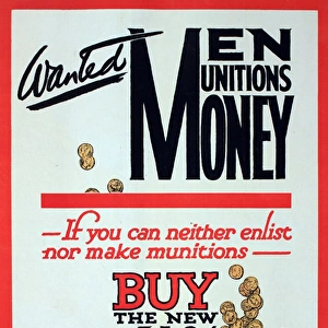 WWI Poster, Wanted Men Munitions Money