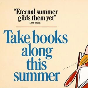 POSTER: BOOKS, 1966. Take books along this summer. Poster by Bill Sokol, 1966