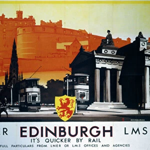 Edinburgh - Its Quicker By Rail, LNER / LMS poster, 1923-1947