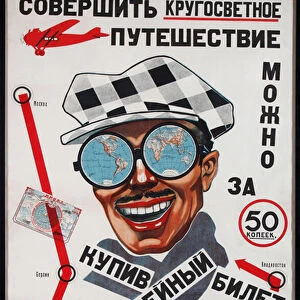 Affiche publicitaire pour la compagnie aerienne sovietique "Aviakhim"(If you have bought a lottery ticket of Aviakhim, can travel around the world)Illustration de Grigory Abramovich Roze (1900-1942), 1927 - Colour lithograph
