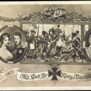 Ak Mit Gott fur Konig und Fatherland 1813, 1913, Wilhelm II