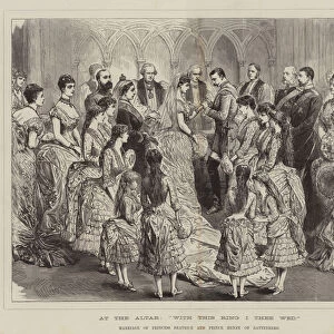 At the Altar, "With this ring I thee wed", Marriage of Princess Beatrice and Prince Henry of Battenberg (engraving)