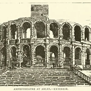Amphitheatre at Arles, Exterior (engraving)