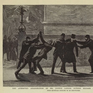The Attempted Assassination of Mr Justice Lawson outside Kildare Street Club, Dublin (engraving)