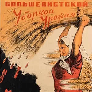 We Will Beat the Enemy with our Bolshevik Harvest Gathering, 1941 (lithograph)