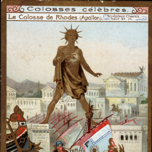 Colossus famous: the Colossus of Rhodes (Apollo, Helios) (height 32 meters)