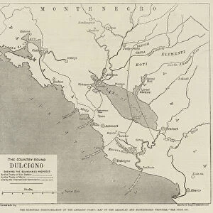 The European Demonstration on the Adriatic Coast, Map of the Albanian and Montenegrin Frontier (engraving)
