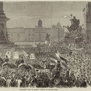 Garibaldis Visit to London, Arrival at Charing-Cross (engraving)
