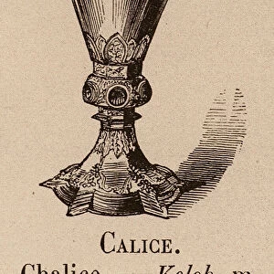 Le Vocabulaire Illustre: Calice; Chalice; Kelch (engraving)