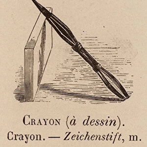 Le Vocabulaire Illustre: Crayon (a dessin); Zeichenstift (engraving)