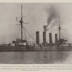 Mr Chamberlains Forthcoming Visit to South Africa, HMS "Good Hope, "on which the Colonial Secretary will sail (b / w photo)