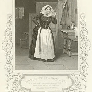 Mrs Winstanley as Mrs Quickly, The Merry Wives of Windsor, Act II, scene ii (engraving)