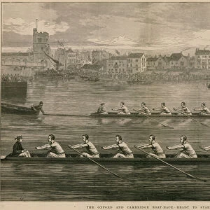 The Oxford and Cambridge Boat Race - ready to start (engraving)