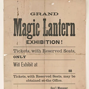Poster advertising a grand magic lantern exhibition, 1880s (litho)