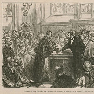 Presenting the freedom of the City of London to General Us Grant at Guildhall (engraving)
