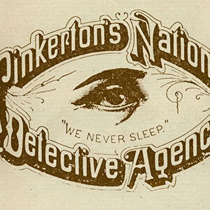 PRIVATE EYE the brand of the private investigation agency "Pinkerton National Detective Agency"