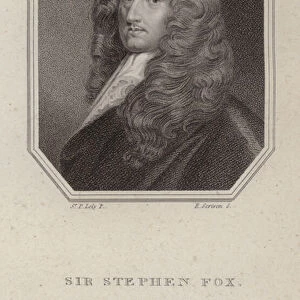 Sir Stephen Fox, English politician (engraving)