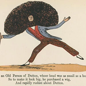 "There was an Old Person of Dutton, whose head was as small as a button", from A Book of Nonsense, published by Frederick Warne and Co. London, c. 1875 (colour litho)