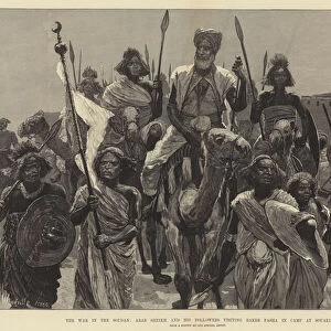 The War in the Soudan, Arab Sheikh and his Followers visiting Baker Pasha in Camp at Souakim (engraving)