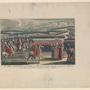 Selim III, Sultan of the Turks, welcomed to his new infantry review in countryside. Artist: Anonymous