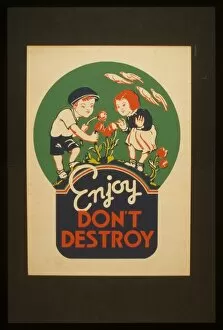 Administration Gallery: Enjoy - don t destroy
